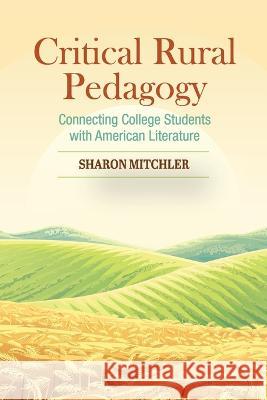 Critical Rural Pedagogy  9780814100905 National Council of Teachers of English (Ncte