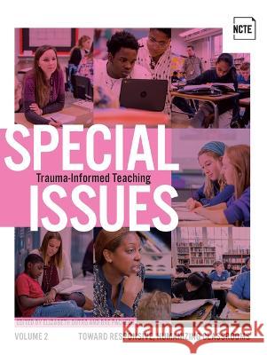 Trauma-Informed Teaching Elizabeth Dutro Bre Pacheco 9780814145036 National Council of Teachers of English (Ncte