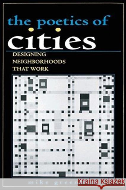Poetics of Cities: Designing Neighborhoods That Work Mike Greenberg 9780814206577 Ohio State University Press