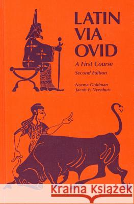 Latin Via Ovid: A First Course Goldman, Norma 9780814317327 Wayne State University Press