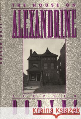 The House on Alexandrine Stephen Dobyns 9780814321836
