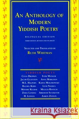 An Anthology of Modern Yiddish Poetry Ruth Whitman Ruth Whitman 9780814325339 Wayne State University Press