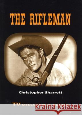 The Rifleman Christopher Sharrett 9780814330821 Wayne State University Press