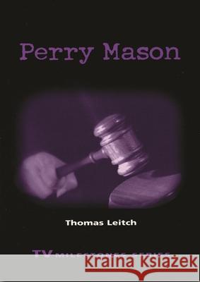 Perry Mason Thomas M. Leitch 9780814331217 Wayne State University Press