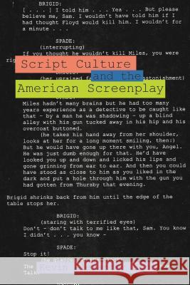 Script Culture and the American Screenplay Kevin Alexander Boon 9780814332634