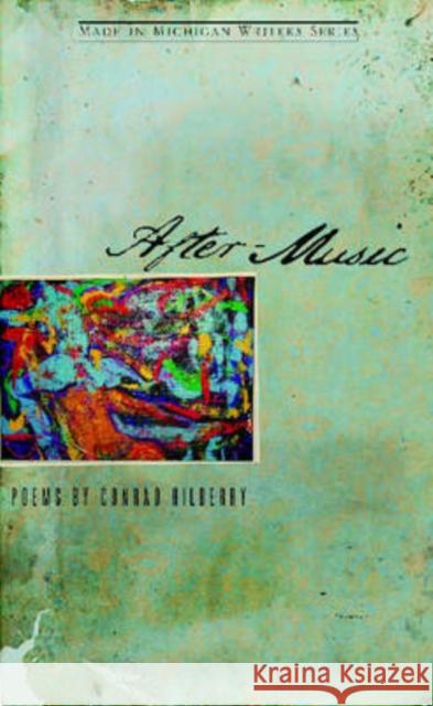 After-Music Hilberry, Conrad 9780814333525 Wayne State University Press