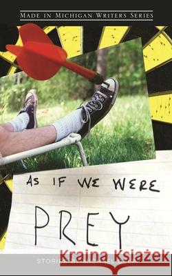 As If We Were Prey Michael Delp 9780814334775