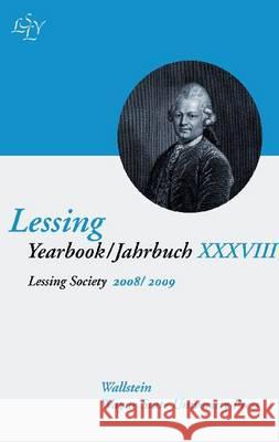 Lessing yearbook xxxviii, 2008/2009 Richard E. Schade Herbert Rowland 9780814334980