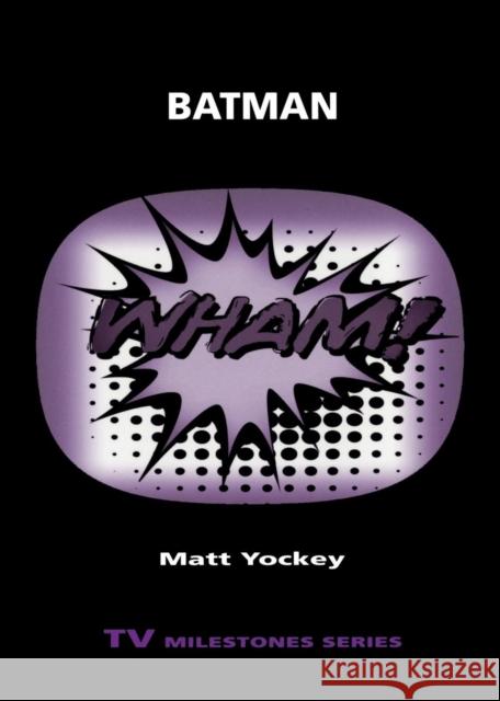 Batman Matt Yockey 9780814338179