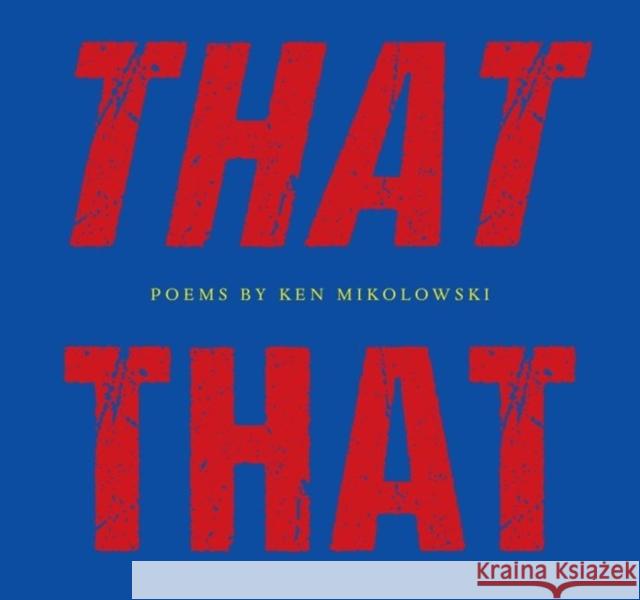That That Ken Mikolowski 9780814340653 Wayne State University Press