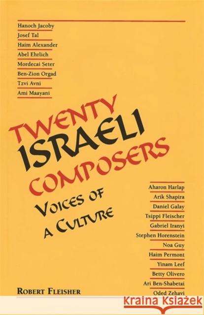 Twenty Israeli Composers: Voices of a Culture Robert Fleisher Shulamit Ran 9780814344255 Wayne State University Press