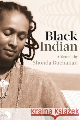 Black Indian Shonda Buchanan 9780814345801 Wayne State University Press