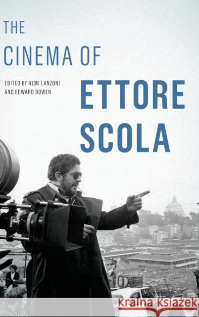 Cinema of Ettore Scola Lanzoni, Rémi 9780814347478 Wayne State University Press