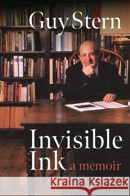 Invisible Ink Guy Stern 9780814347591 Wayne State University Press