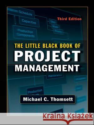 The Little Black Book of Project Management Michael Thomsett 9780814415290