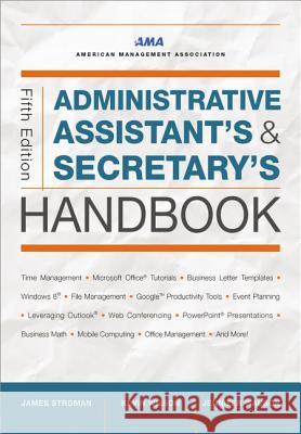 Administrative Assistant's & Secretary's Handbook James Stroman Kevin Wilson Jennifer Wauson 9780814433522 