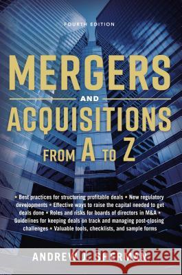Mergers and Acquisitions from A to Z Andrew J. Sherman 9780814439029 Amacom