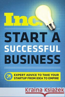 Start a Successful Business: Expert Advice to Take Your Startup from Idea to Empire Debaise, Colleen 9780814439180 Amacom