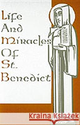 Life And Miracles Of St. Benedict: (Book Two of the Dialogues) Gregory, J. Zimmermann, Benedict R. Avery, OSB 9780814603215
