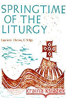 Springtime of the Liturgy Lucien Deiss 9780814610237