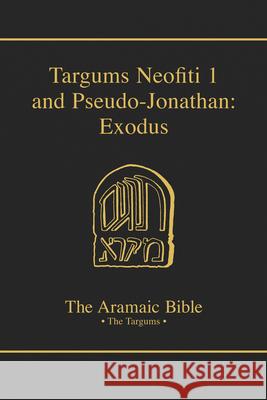 Targums Neofiti 1 and Pseudo-Jonathan: Exodus: Volume 2 McNamara, Martin 9780814654774 Michael Glazier Books