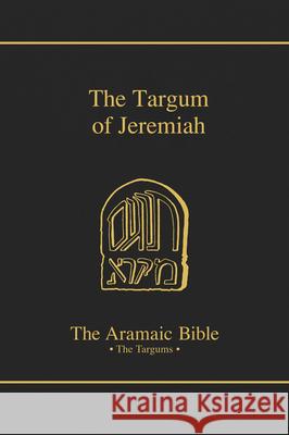 The Targum of Jeremiah: Volume 12 Hayward, Robert 9780814654811