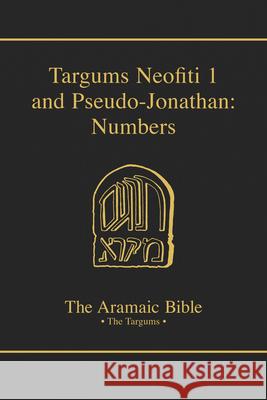 Targums Neofiti 1 and Pseudo-Jonathan: Numbers: Volume 4 McNamara, Martin 9780814654835 Michael Glazier Books