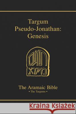Aramaic Bible-Targum Pseudo-Jonathan: Genesis Maher, Michael 9780814654927