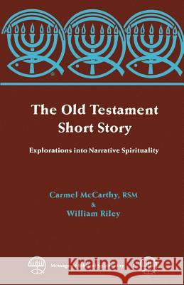 The Old Testament Short Story William Riley Carmel McCarthy 9780814655733 Liturgical Press