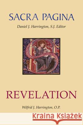 Sacra Pagina: Revelation: Volume 16 Harrington, Wilfrid J. 9780814658185