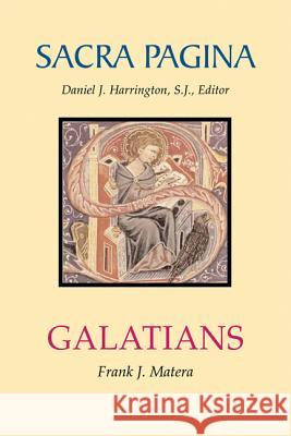 Sacra Pagina: Galatians Frank J. Matera 9780814659724 Michael Glazier Books