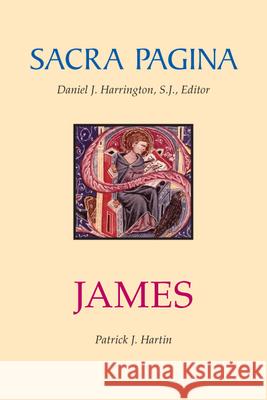 Sacra Pagina: James: Volume 14 Hartin, Patrick J. 9780814659755