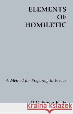 Elements of Homiletic O. C. Edwards 9780814660553 Liturgical Press