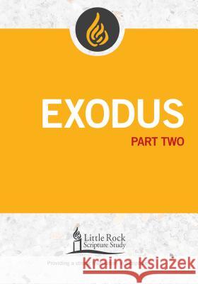 Exodus, Part Two Stephen J. Binz Little Rock Scripture Study 9780814664537 Little Rock Scripture Study