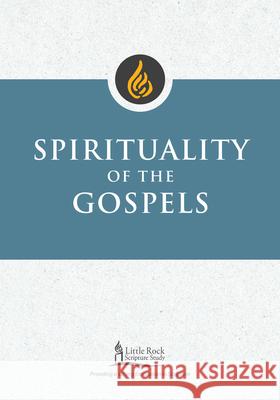 Spirituality of the Gospels Patrick J. Hartin Little Rock Scripture Study 9780814669273