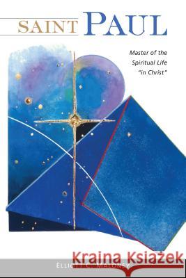 Saint Paul: Master of the Spiritual Life 