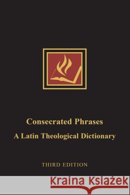 Consecrated Phrases James T Bretzke 9780814685037