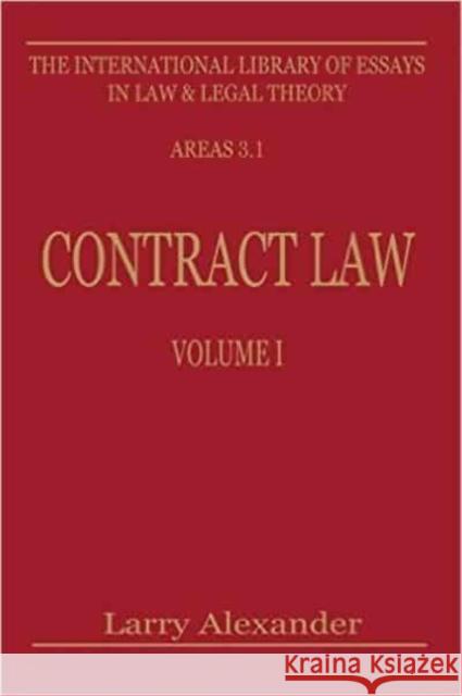 Contract Law, Volume 1 Larry Alexander Larry Alexander 9780814706008 New York University Press