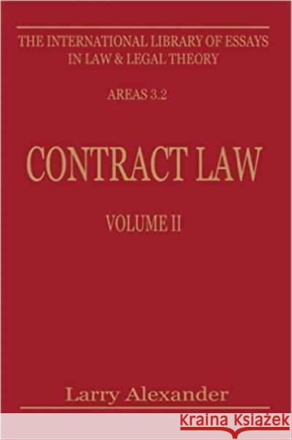 Contract Law, Volume II Larry Alexander Larry Alexander 9780814706015 New York University Press