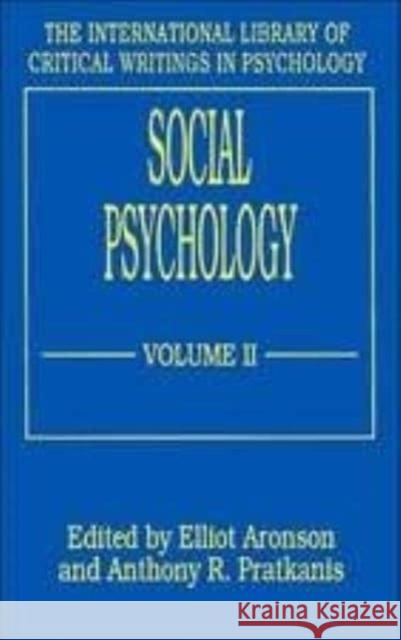 Social Psychology (Vol. 2) Elliot Aronson Elliot Aronson Anthony Pratkanis 9780814706114