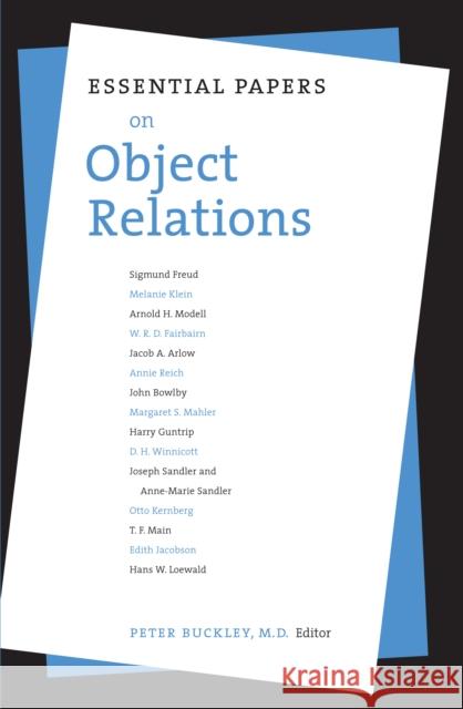 Essential Papers on Object Relations Peter Buckley 9780814710807