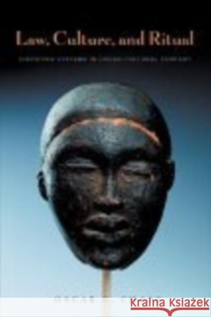 Law, Culture, and Ritual: Disputing Systems in Cross-Cultural Context Oscar G. Chase Jerome S. Bruner 9780814716519 New York University Press