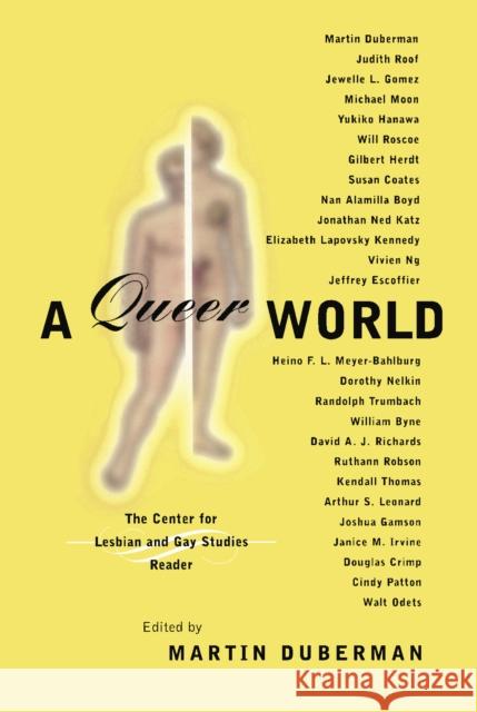 A Queer World: The Center for Lesbian and Gay Studies Reader Duberman, Martin 9780814718759 New York University Press