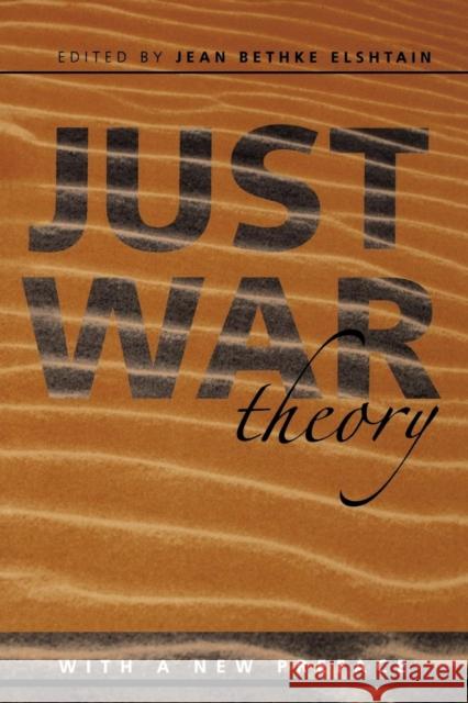 Just War Theory Jean B. Elshtein Jean Bethke Elshtain 9780814721872
