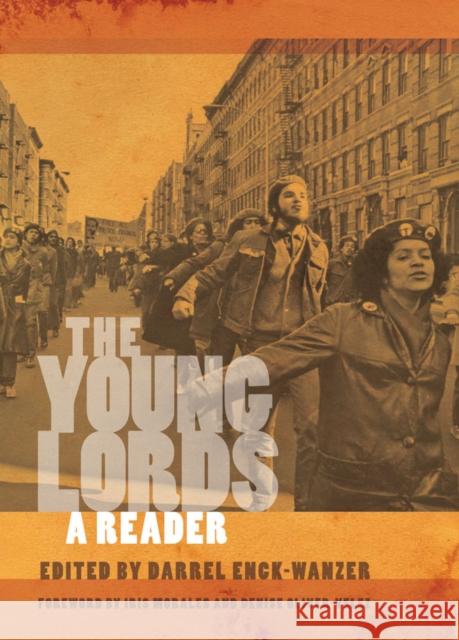 The Young Lords: A Reader Enck-Wanzer, Darrel 9780814722411 New York University Press