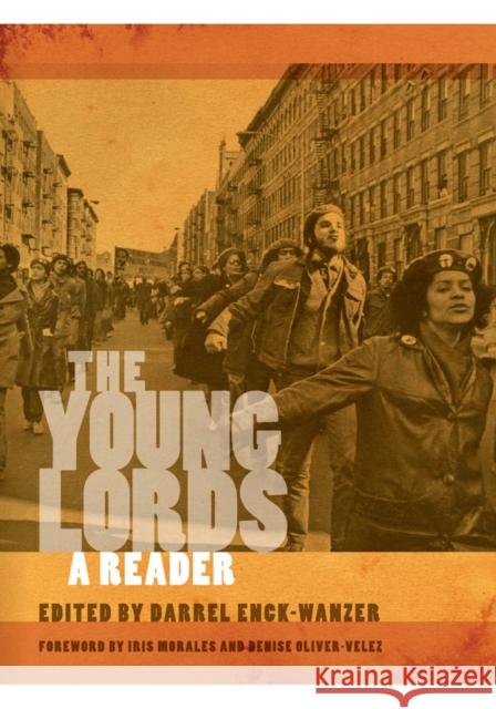 The Young Lords: A Reader Enck-Wanzer, Darrel 9780814722428 0