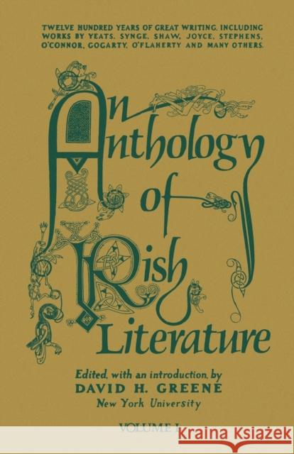 An Anthology of Irish Literature (Vol. 1) David H. Greene 9780814730058