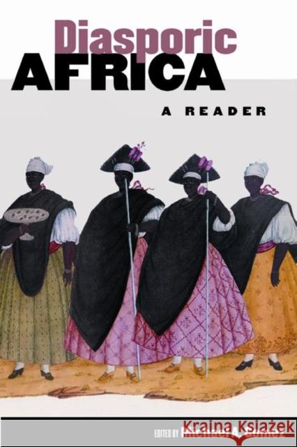 Diasporic Africa: A Reader Michael A. Gomez 9780814731659 New York University Press