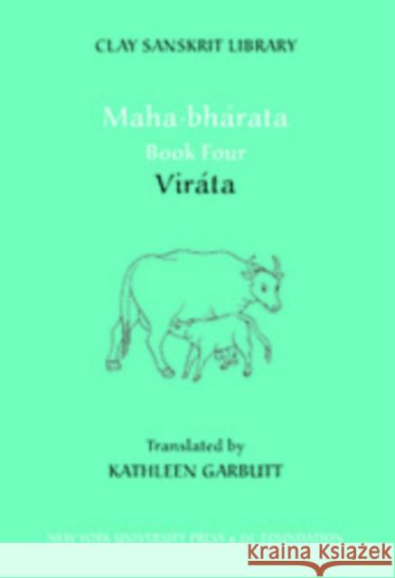 Mahabharata Book Four: Viráta Garbutt, Kathleen 9780814731833 0