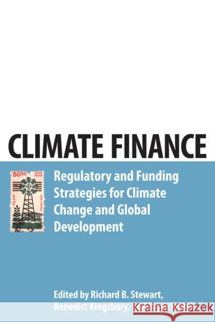 Climate Finance Stewart, Richard B. 9780814741382 New York University Press